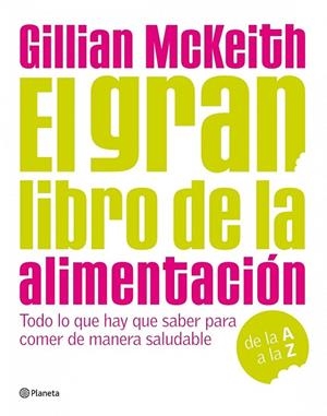 El gran libro de la alimentación | 9788408090526 | McKeith, Dra. Gillian
