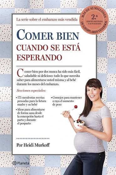 Comer bien cuando se está esperando | 9788408123019 | Murkoff, Heidi;Mazel, Sharon