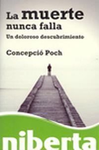 La muerte nunca falla | 9788493700775 | Poch, Concepció