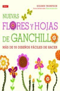 Nuevas flores y hojas de ganchillo | 9788498743258 | Thompson, Suzann