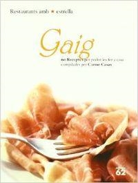 Gaig | 9788429743708 | Casas, Carme