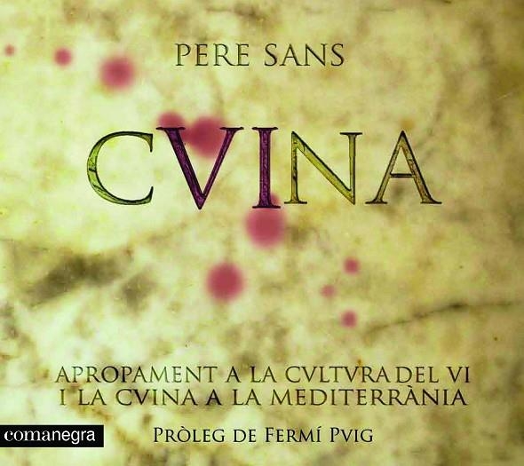 La cuina del vi | 9788493751913 | Sans Estrada, Pere