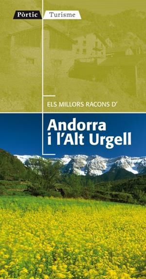 Els millors racons d'Andorra i l'Alt Urgell | 9788498091304 | Figuera Abadal, Manel;Sánchez Ruiz, Franciso