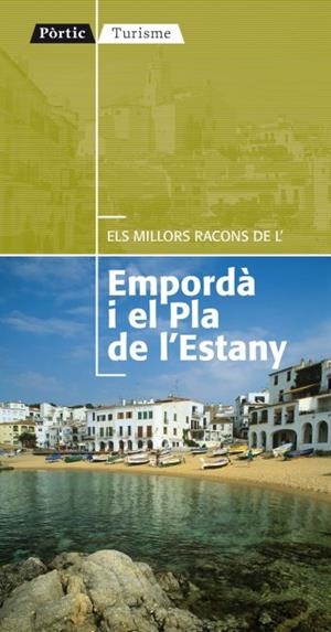 Els millors racons de l'Empordà i  el Pla de l'Estany | 9788498091328 | Olivas Mir, Begoña