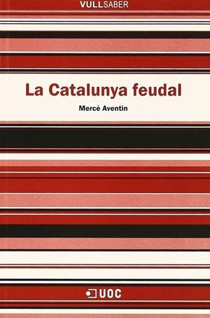La Catalunya feudal | 9788497883764 | Aventín, Mercè