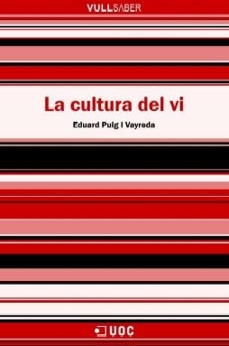 La cultura del vi | 9788497886369 | Puig i Vayreda, Eduard