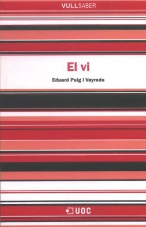 El vi | 9788497887731 | Puig i Vayreda, Eduard