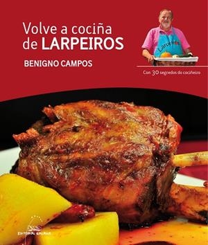 Volve a cociña de Larpeiros | 9788498654509 | Campos Melón, Benigno