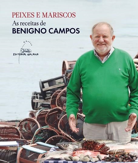 Peixes e mariscos. As receitas de Benigno Campos | 9788498657227 | Campos Melón, Benigno