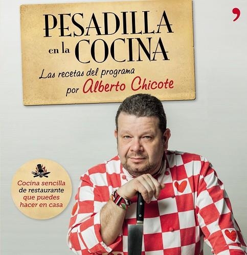 Pesadilla en la cocina | 9788499982687 | Chicote, Alberto