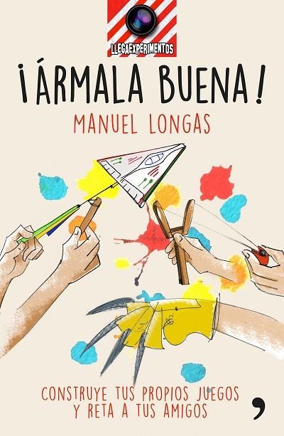 ¡Ármala buena! | 9788499985381 | Longas, Manuel