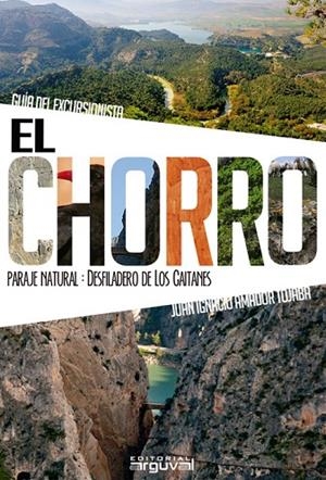El Chorro. Guía del excursionista | 9788415329718 | Amador Tobaja, Juan Ignacio