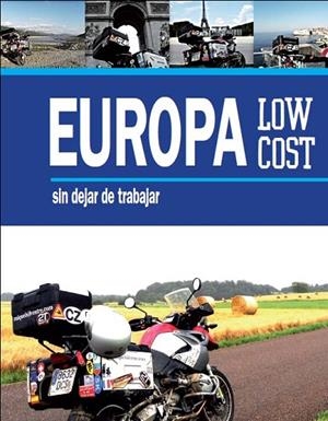 Europa low cost sin dejar de trabajar por Miquel Silvestre | 9788415097396 | Miquel Silvestre, José Antonio