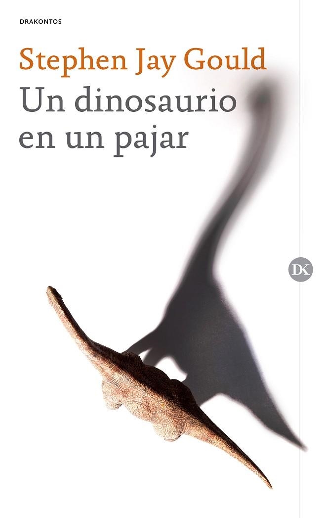 Un dinosaurio en un pajar | 9788417067601 | Gould, Stephen Jay
