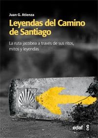 Leyendas del Camino de Santiago | 9788441431140 | García Atienza, Juan