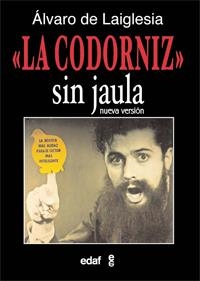La codorniz sin jaula | 9788441430587 | de Laiglesia (1922-1981), Álvaro