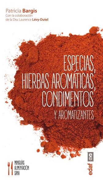 Especias, hierbas aromáticas, condimentos y aromatizantes | 9788441436800 | Bargis, Patricia