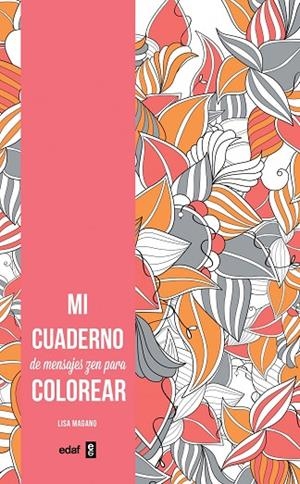 Mi cuaderno de mensajes ZEN para colorear | 9788441436718