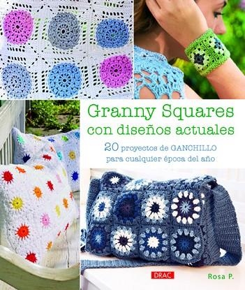 Granny Squares con diseños actuales | 9788498744033 | P., Rosa