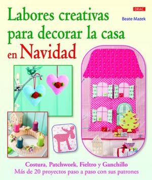 Labores creativas para decorar la casa en Navidad | 9788498743463 | Mazek, Beate