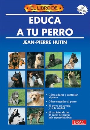 El libro de EDUCA A TU PERRO | 9788488893000 | Hutin, Jean-Pierre