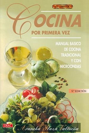 El libro de COCINA POR PRIMERA VEZ | 9788488893246 | Plaza Valtueña, Arancha