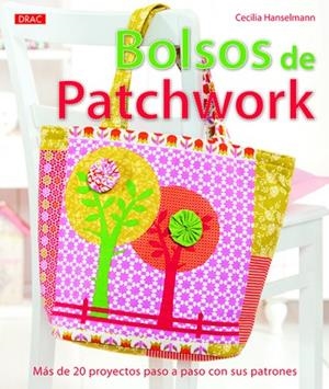 Bolsos de Patchwork | 9788498743593 | Hanselmann, Cecilia