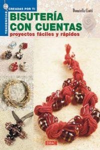 Nuevas Tendencias. BISUTERÍA CON CUENTAS | 9788495873644 | Ciotti, Donatella
