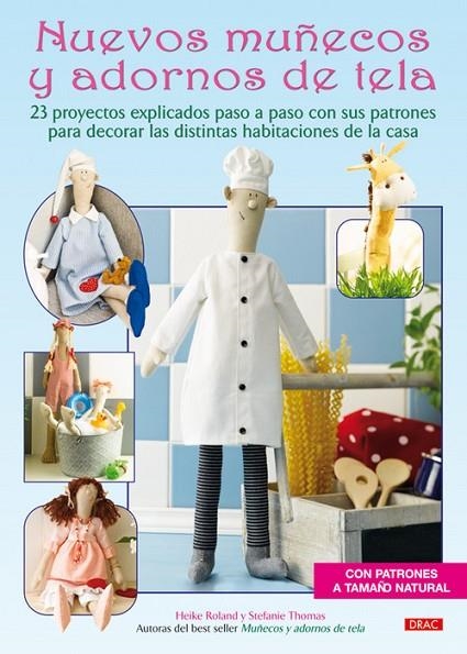 NUEVOS MUÑECOS Y ADORNOS DE TELA | 9788498741063 | Roland, Heike