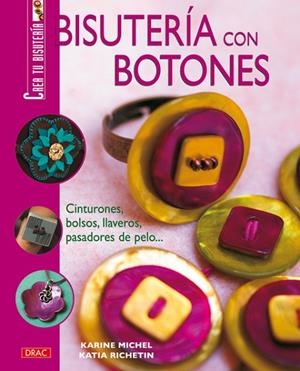 BISUTERÍA CON BOTONES | 9788496550537 | Michel, Karine