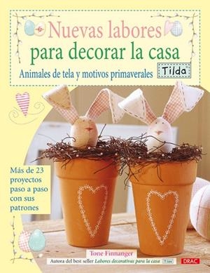 NUEVAS LABORES PARA DECORAR LA CASA. TILDA | 9788498740868 | Finnanger, Tone