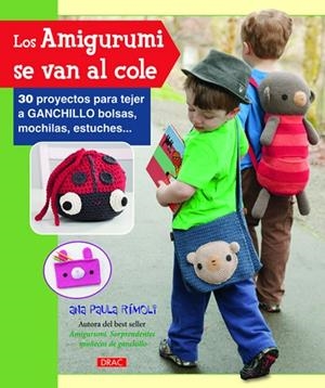 Los amigurumis se van al cole | 9788498743456 | Rímoli, Ana Paula