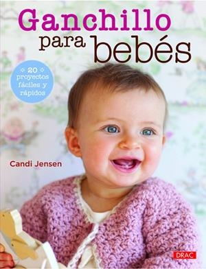 Ganchillo para bebés | 9788498743937 | Jensen, Candi
