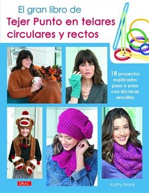 El gran libro de Tejer Punto en telares circulares y rectos | 9788498744248 | Norris, Kathy