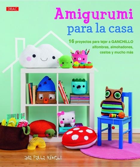 Amigurumi para la casa | 9788498744590 | Rímoli, Ana Paula