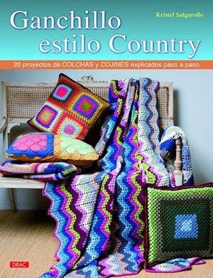 Ganchillo estilo country | 9788498744781 | Salgarollo, Kristel