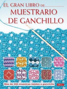 El gran libro de muestrario de ganchillo | 9788498741964 | V V.A A
