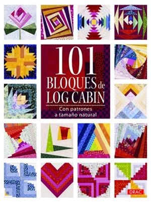 101 Bloques de Log Cabin | 9788498742916 | Varios autores