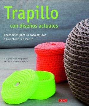 Trapillo con diseños actuales | 9788498744545 | Van Impelen, Helgrid;Woehlk Appel, Verena