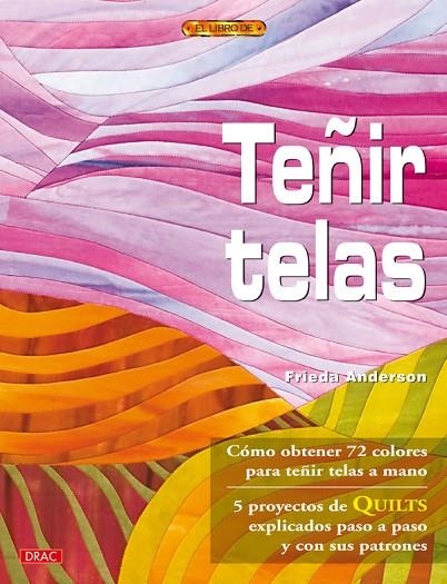 TEÑIR TELAS | 9788498741797 | Anderson, Frieda