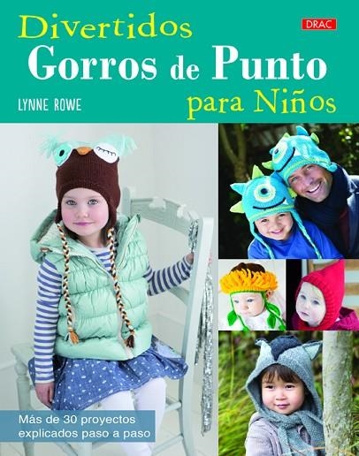 Divertidos gorros de punto para niños | 9788498744149 | Rowe, Lynne