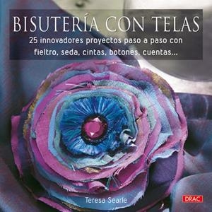 BISUTERÍA CON TELAS | 9788498740639 | Searle, Teresa