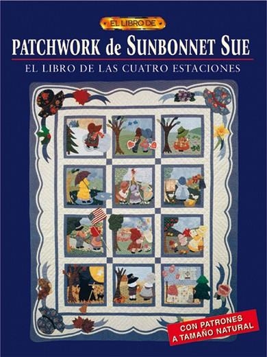 PATCHWORK DE SUNBONNET SUE | 9788495873903 | Linker, Sue