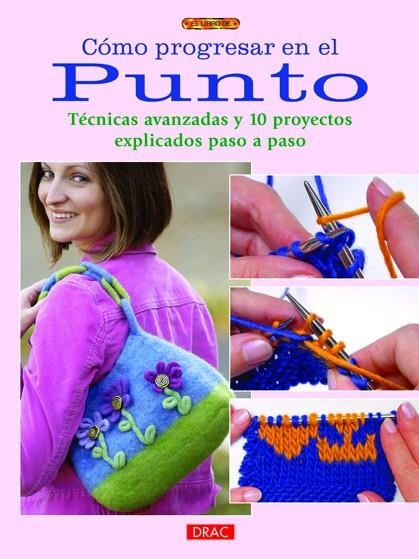 CÓMO PROGRESAR EN EL PUNTO | 9788498742251 | Tosten, Anita;Burns, Missy