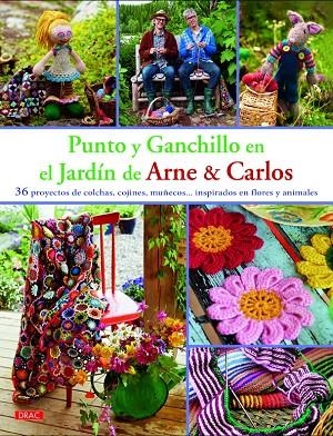 Punto y Ganchillo en el Jardín de Arne AND Carlos | 9788498744682 | Nerjordet, Arne;Zachrisson, Carlos