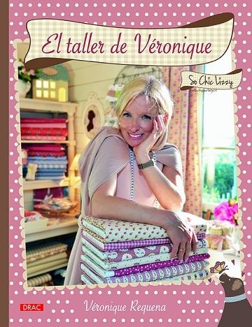 El taller de Véronique. So Chic Lizzy | 9788498745290 | Requena, Véronique