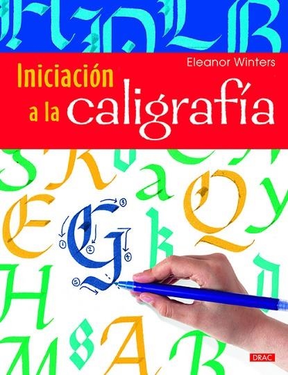 Iniciación a la caligrafía | 9788498745436 | Winters, Eleanor