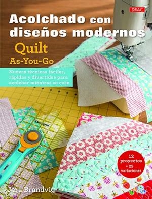 Acolchados con diseños modernos | 9788498745818 | Brandvig, Jera