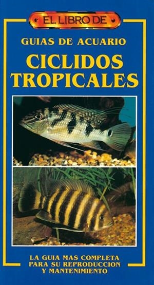 El libro de CÍCLIDOS TROPICALES | 9788488893321 | Sands, David
