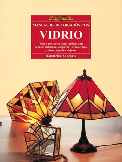 CURSO DE DECORACIÓN CON VIDRIO | 9788496777224 | Payne, Vicki